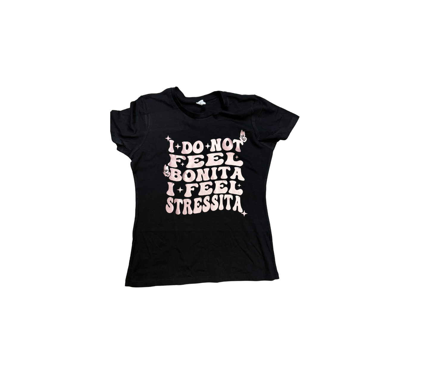 I feel Stressita T-Shirt