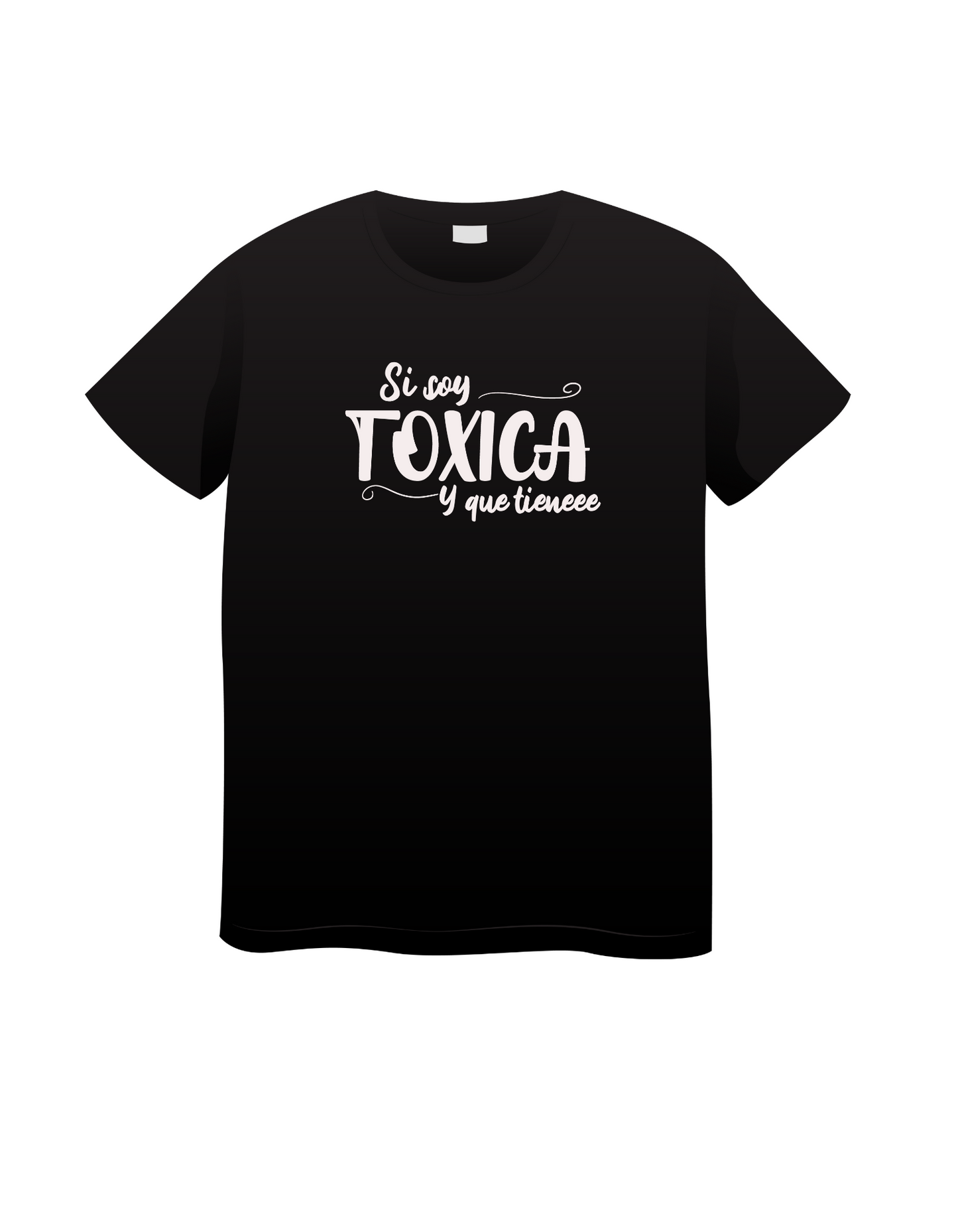 Si Soy Toxica T-shirt