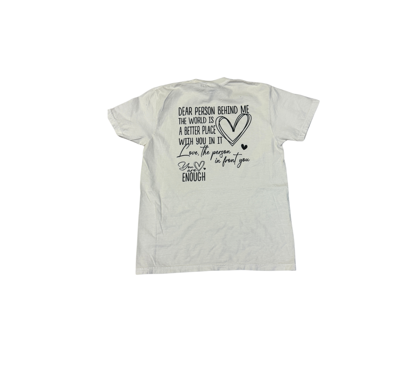 You are enough T-shirt